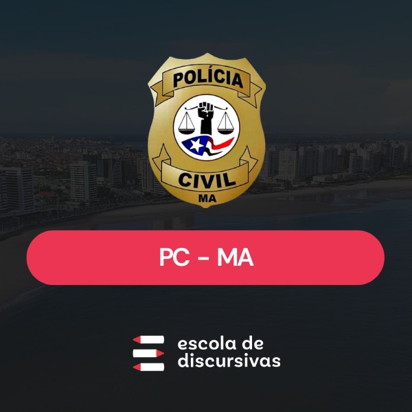 PC MA · Discursiva Cara de Prova