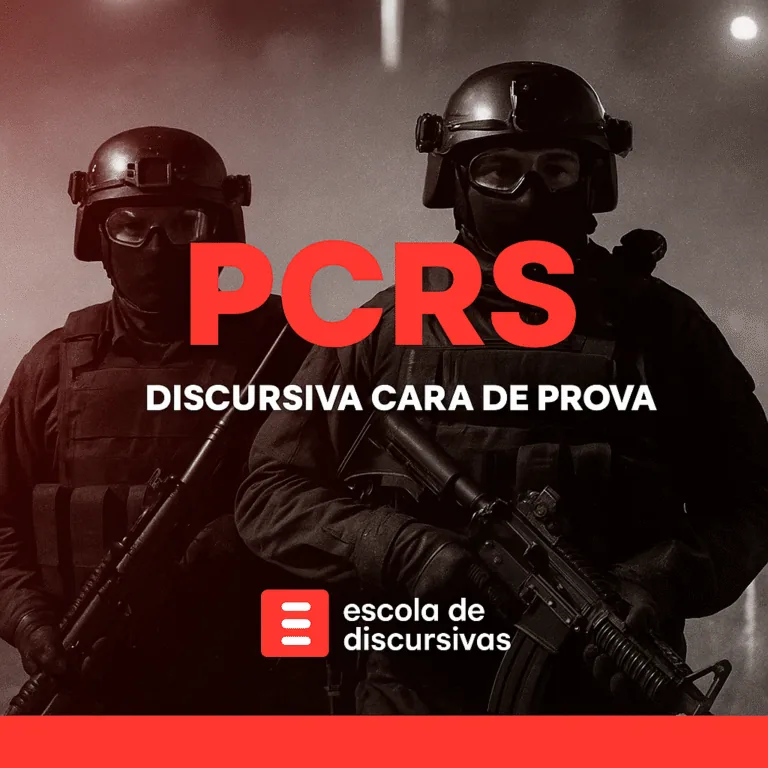 RETA FINAL - PCRS - DISCURSIVA CARA DE PROVA