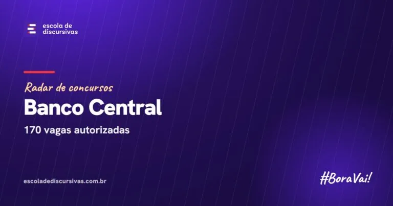Radar de concursos da Escola de Discursivas: Banco Central