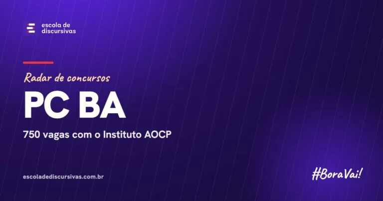 Radar de concursos da Escola de Discursivas: PC BA