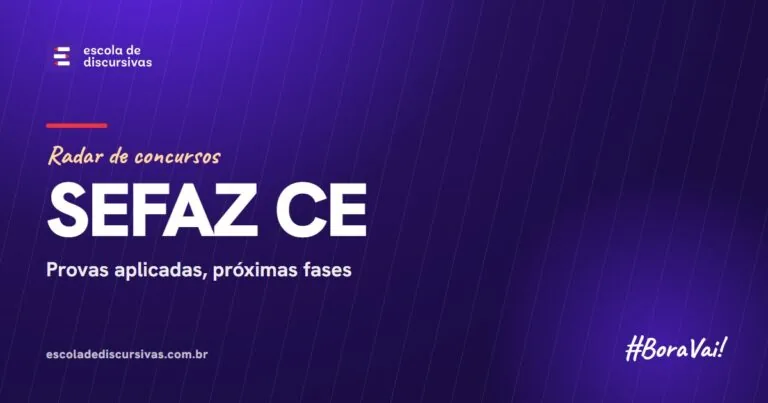 Radar de concursos da Escola de Discursivas: SEFAZ CE