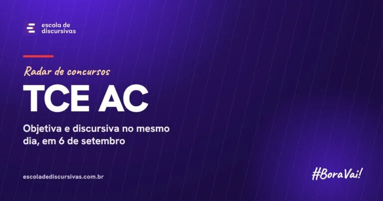 Radar de concursos da Escola de Discursivas: TCE AC