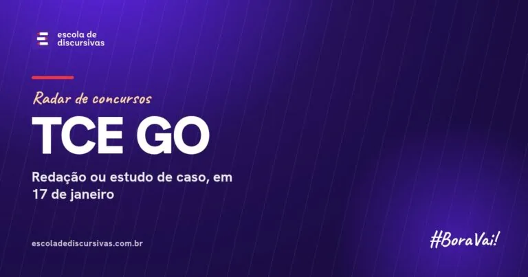 Radar de concursos da Escola de Discursivas: TCE GO
