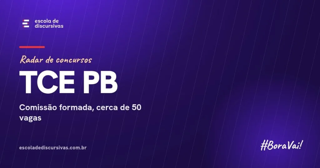 Radar de concursos da Escola de Discursivas: TCE PB